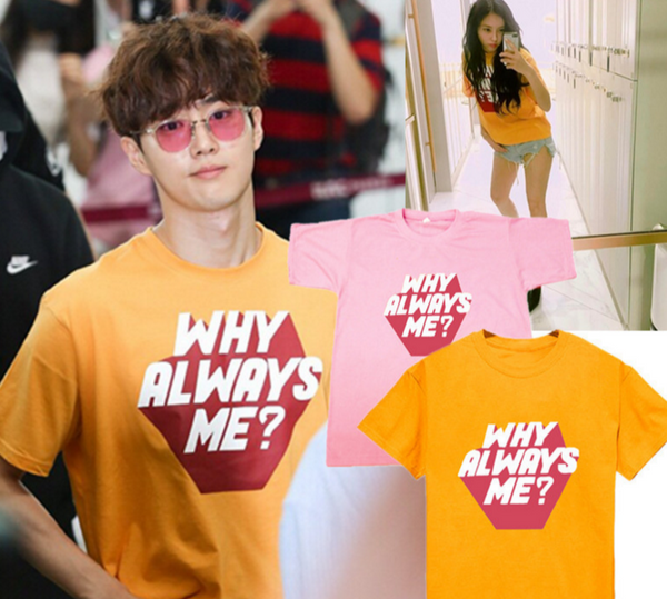 Why Always Me  T-shirt